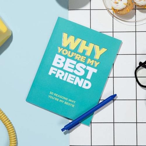 Why You’re My Best Friend: 30 Reasons Why You’re My Bestie Fill-in-the-Blank Gift Book. Gifts for Best Friend