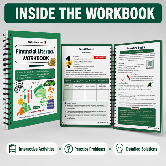 Archer STEM Financial Literacy Workbook — The Money Skills They Never Taught You in School