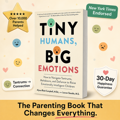 Tiny Humans, Big Emotions