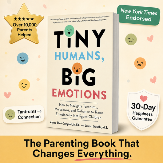 Tiny Humans, Big Emotions