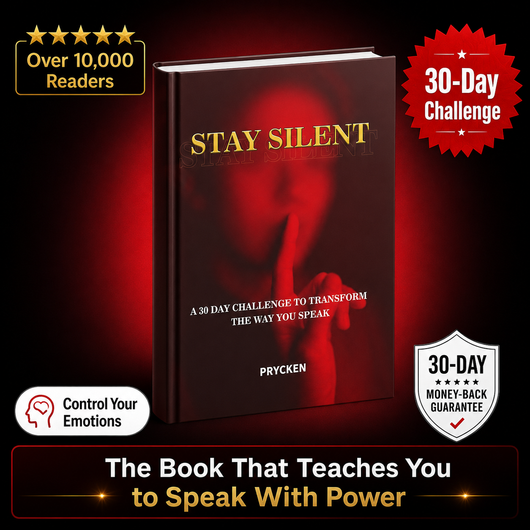 Stay Silent: A 30 Day Challenge to Transform the Way You Speak