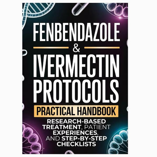 Fenbendazole & Ivermectin Protocols: Practical Handbook
